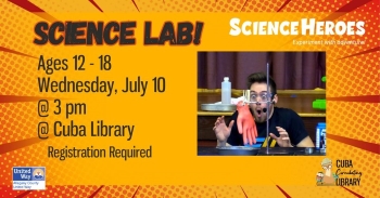 Meet the Science Heroes at the Cuba Library on July 10th